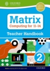 Image for Matrix computing for 11-14Teacher handbook 2