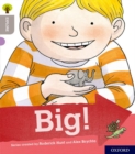 Image for Oxford Reading Tree Explore with Biff, Chip and Kipper: Oxford Level 1: Big!