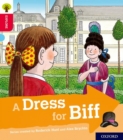 Image for Oxford Reading Tree Explore with Biff, Chip and Kipper: Oxford Level 4: A Dress for Biff
