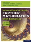 Image for Oxford International AQA Examinations: International A Level Further Mathematics with Statistics