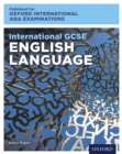 Image for Oxford International AQA Examinations: International GCSE English Language