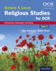 Image for Oxford A Level Religious Studies for OCR: Oxford A Level Religious Studies for OCR: Christianity, Philosophy and Ethics Year 2