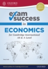 Image for Exam Success in Economics for Cambridge AS &amp; A Level