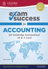 Image for Exam Success in Accounting for Cambridge AS &amp; A Level