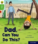 Image for Oxford Reading Tree Story Sparks: Oxford Level 2: Dad, Can You Do This?