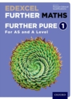 Image for Edexcel further maths  : further pure 1AS and A level,: Student book