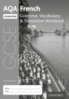 Image for AQA GCSE French Foundation Grammar, Vocabulary &amp; Translation Workbook (Pack of 8)