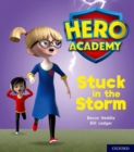 Image for Hero Academy: Oxford Level 3, Yellow Book Band: Stuck in the Storm
