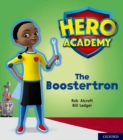 Image for Hero Academy: Oxford Level 5, Green Book Band: The Boostertron