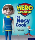Image for Hero Academy: Oxford Level 6, Orange Book Band: The Nosy Cook