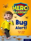 Image for Hero Academy: Oxford Level 7, Turquoise Book Band: Bug Alert!