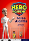Image for Hero Academy: Oxford Level 9, Gold Book Band: False Alarms