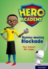 Image for Hero Academy: Oxford Level 11, Lime Book Band: Bunny-wunny Blockade