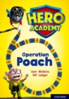 Image for Hero Academy: Oxford Level 11, Lime Book Band: Operation Poach