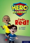Image for Hero Academy: Oxford Level 12, Lime+ Book Band: Code Red!