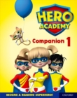 Image for Hero Academy: Oxford Levels 1-6, Lilac-Orange Book Bands: Companion 1 Single