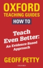Image for How to teach even better: an evidence-based approach