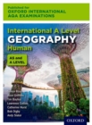 Image for International A level human geography for Oxford International AQA examinations