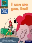 Image for Read Write Inc. Phonics: I can see you, Dad! (Pink Set 3 Book Bag Book 7)