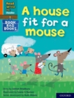 Image for Read Write Inc. Phonics: A house fit for a mouse (Orange Set 4 Book Bag Book 11)