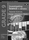 Image for Investigating Science for Jamaica Separate Sciences: Integrated Science Separate Sciences: Biology Chemistry Physics Teacher Guide Grade 9