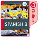 Image for Oxford IB Diploma Programme: Oxford IB Diploma Programme: IB Spanish B Enhanced Online Course Book