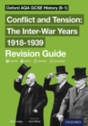 Image for Oxford AQA GCSE History (9-1): Conflict and Tension: The Inter-War Years 1918-1939 Revision Guide.