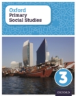 Image for 3: Oxford Primary Social Studies Student Book 3