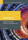Image for Oxford IB Course Preparation: Physics for IB Diploma Course Preparation