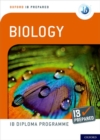 Image for Oxford IB Diploma Programme: IB Prepared: Biology