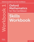 Image for Oxford mathematics for the CaribbeanSkills workbook 1