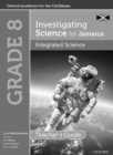 Image for Investigating science for JamaicaGrade 8,: Integrated science teacher guide
