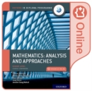 Image for Oxford IB Diploma Programme: Oxford IB Diploma Programme: IB Mathematics: analysis and approaches Higher Level Enhanced Online Course Book