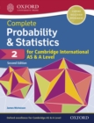 Image for Complete Probability &amp; Statistics 2 for Cambridge International AS &amp; A Level