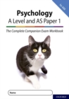 Image for PsychologyA level and AS paper 1,: The complete companion exam workbook