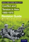 Image for Oxford AQA GCSE History (9-1): Conflict and Tension in Asia 1950-1975 Revision Guide