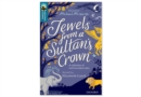 Image for Oxford Reading Tree TreeTops Greatest Stories: Oxford Level 19: Jewels from a Sultan&#39;s Crown Pack 6