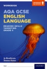 Image for AQA GCSE English Language: Reading Skills Workbook- Targeting Grade 5