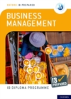 Image for Oxford IB Diploma Programme: IB Prepared: Business Management