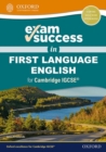 Image for Exam success in first language English for Cambridge IGCSE