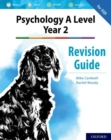 Revision guide for AQA A level year 2 psychology - Cardwell, Mike
