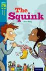 Image for Oxford Reading Tree TreeTops Fiction: Level 9 More Pack A: The Squink