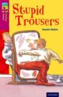 Image for Oxford Reading Tree TreeTops Fiction: Level 10 More Pack A: Stupid Trousers