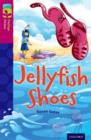 Image for Oxford Reading Tree TreeTops Fiction: Level 10 More Pack A: Jellyfish Shoes