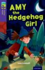Image for Oxford Reading Tree TreeTops Fiction: Level 11: Amy the Hedgehog Girl