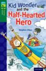 Image for Oxford Reading Tree TreeTops Fiction: Level 12 More Pack C: Kid Wonder and the Half-Hearted Hero