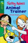 Image for Oxford Reading Tree TreeTops Fiction: Level 12 More Pack C: Shelley Holmes Animal Trainer