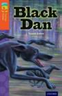 Image for Oxford Reading Tree TreeTops Fiction: Level 13 More Pack A: Black Dan