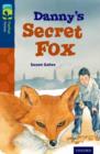 Image for Oxford Reading Tree TreeTops Fiction: Level 14: Danny&#39;s Secret Fox