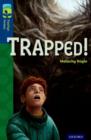 Image for Oxford Reading Tree TreeTops Fiction: Level 14 More Pack A: Trapped!